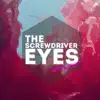 The Screwdriver Eyes - Virtual Ghost